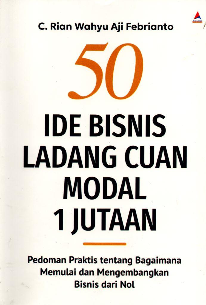 50 Ide Bisnis ladang Cuan modal 1 Jutaan