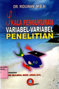 Skala Pengukuran Variabel-variabel Penelitian