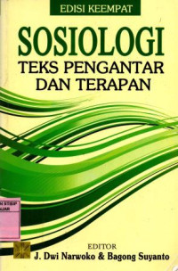 Sosiologi : Teks Pengantar dan Terapan (Edisi IV)