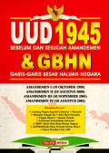 UUD 1945 Sebelum dan Sesudah Amandemen & GBHN Garis-Garis Besar Haluan Negara