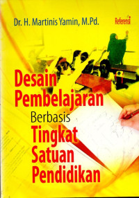 Desain Pembelajaran Berbasis Tingkat Satuan Pendidikan