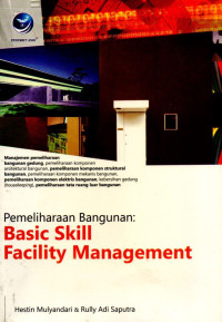 Pemeliharaan Bangunan : Basic Skill Facility management