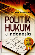 Politik Hukum di Indonesia