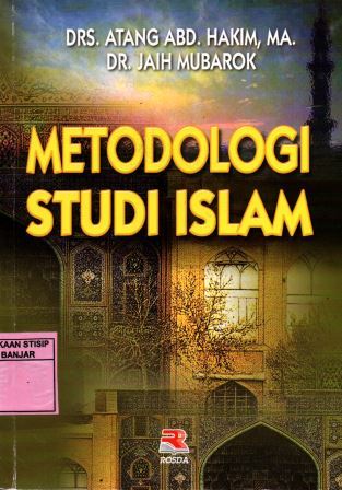 METODOLOGI STUDI ISLAM