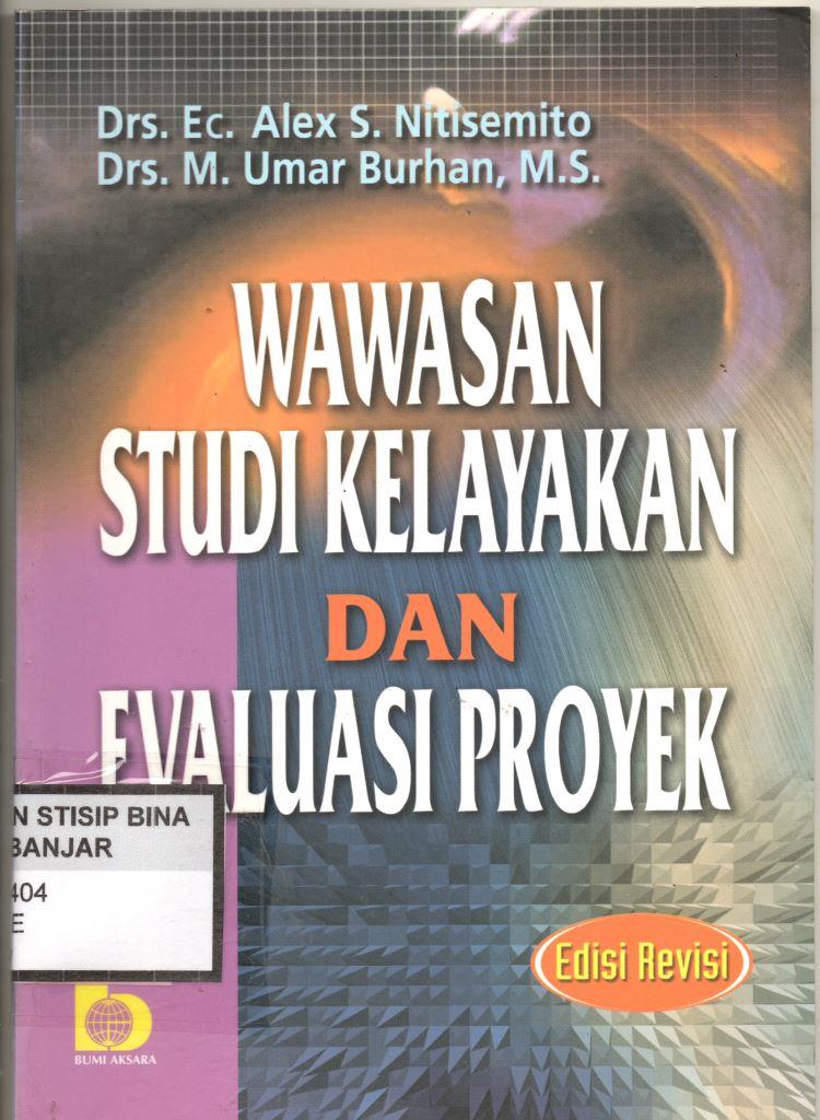 WAWASAN STUDI KELAYAKAN DAN EVALUASI PROYEK Edisi Revisi