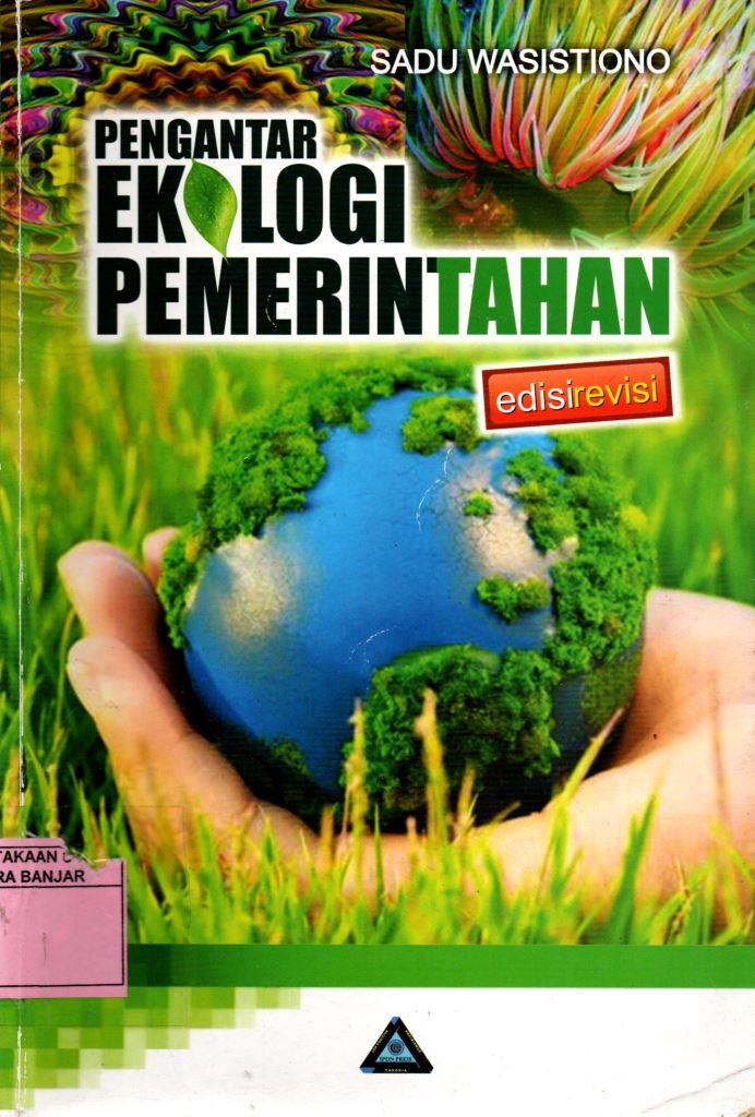 Pengantar Ekologi Pemerintahan (Edisi Revisi)
