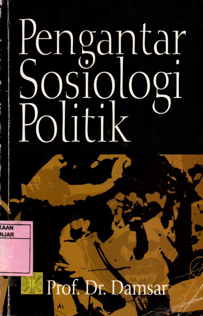 Pengantar Sosiologi Politik