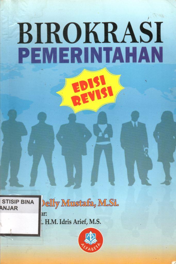 BIROKRASI PEMERINTAHAN (EDISI REVISI)
