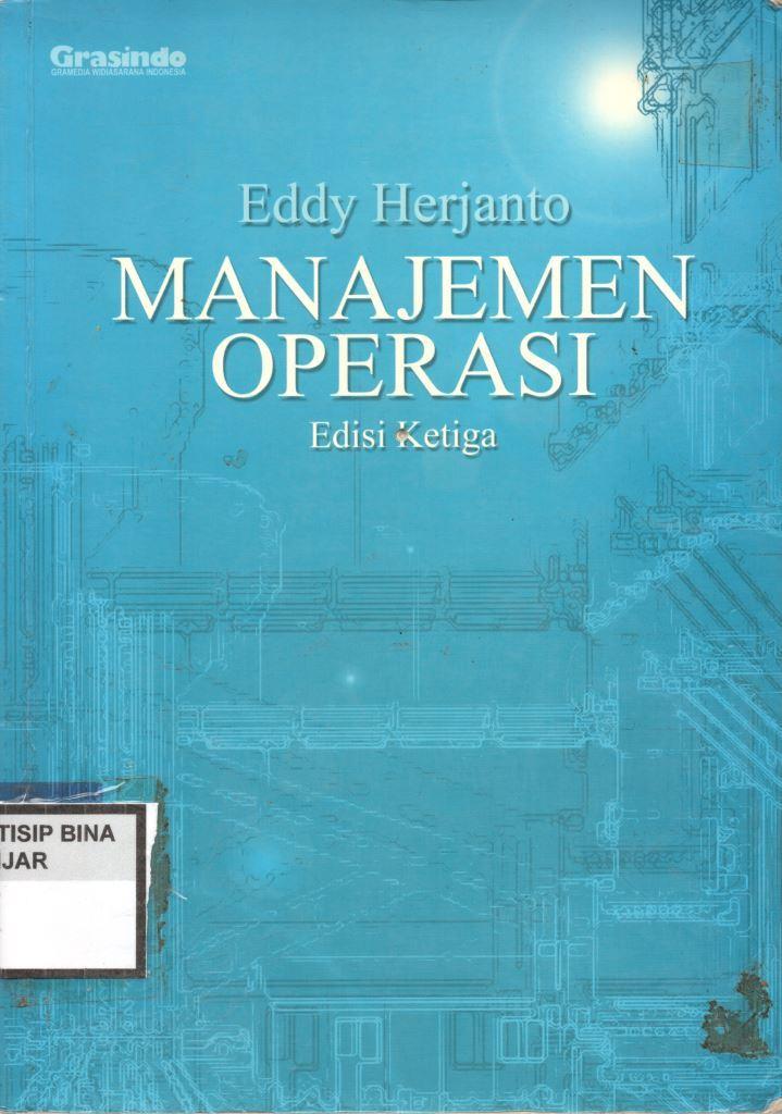 MANAJEMEN OPERASI : Edisi Ketiga