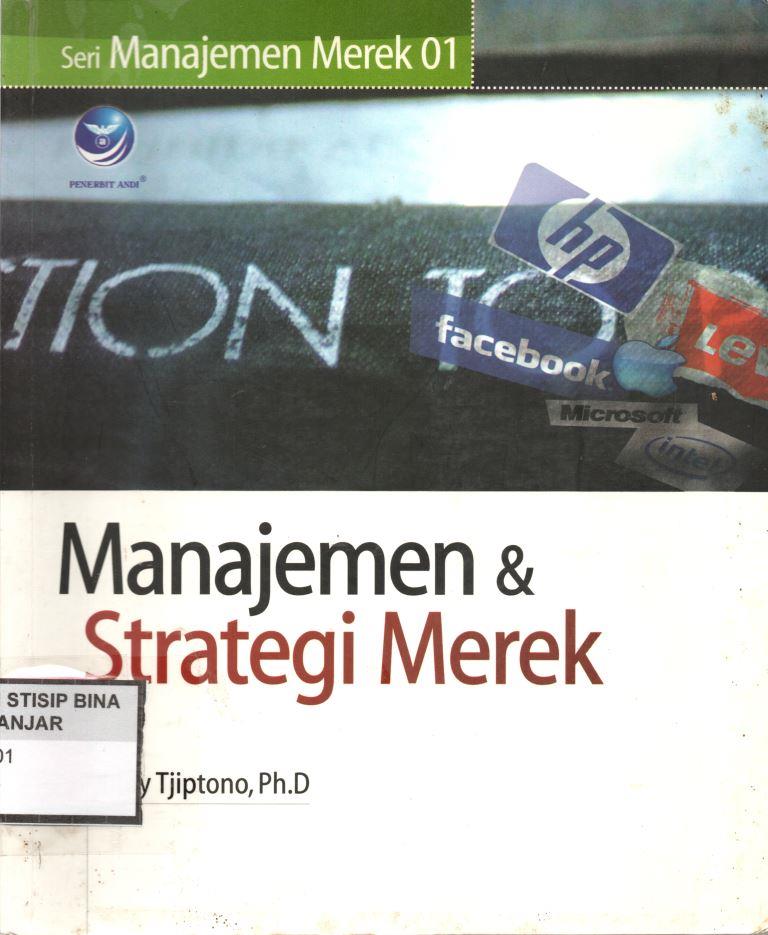 Manajemen & Strategi Merek (Seri Manajemen Merek 01)
