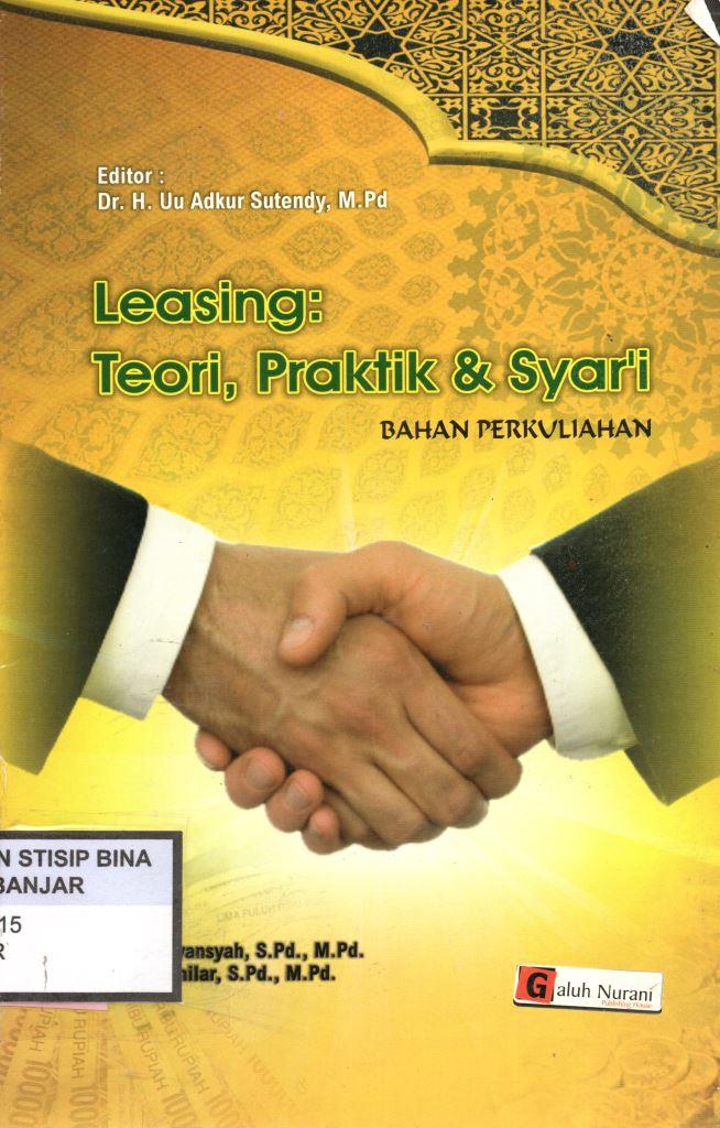 Leasing: Teori, Praktik & SYar'i