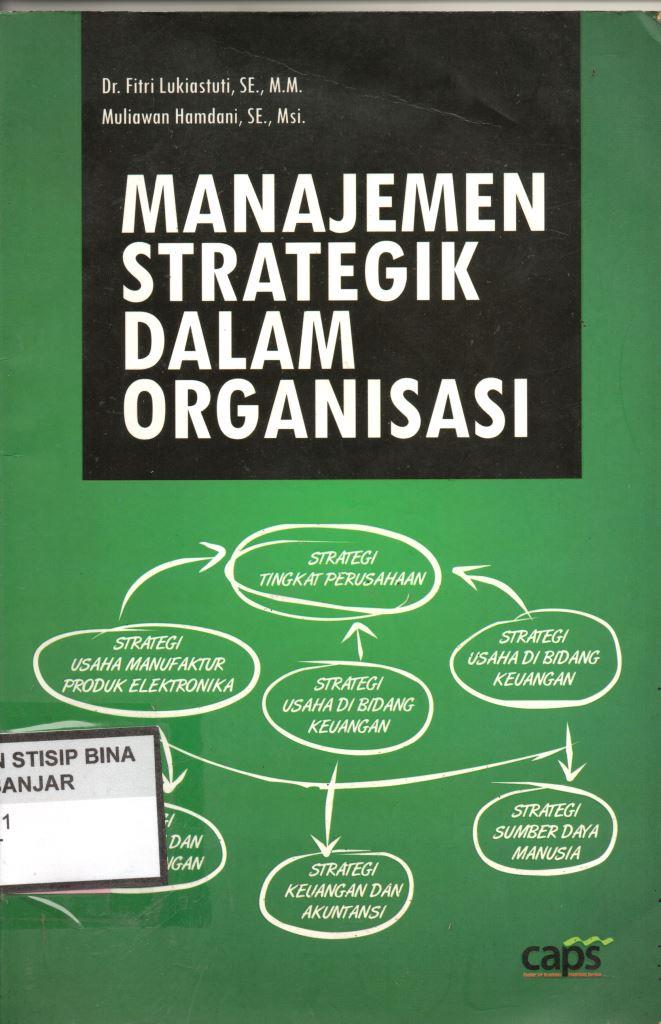 MANAJEMEN STRATEGIK DALAM ORGANISASI