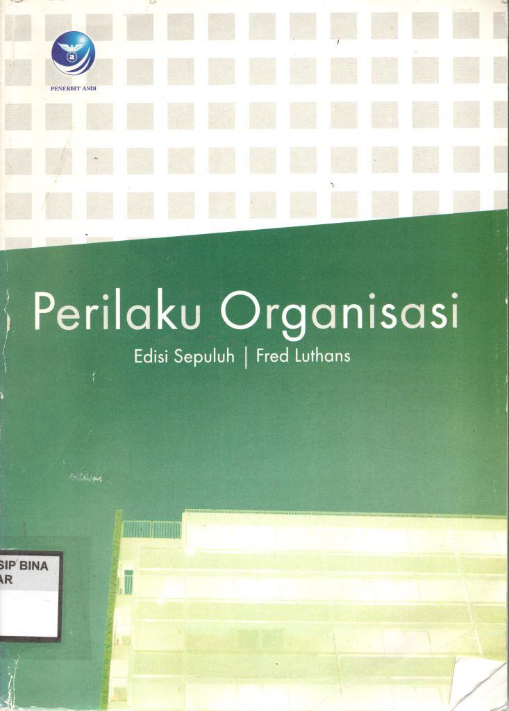 Perilaku Organisasi : Edisi Sepuluh