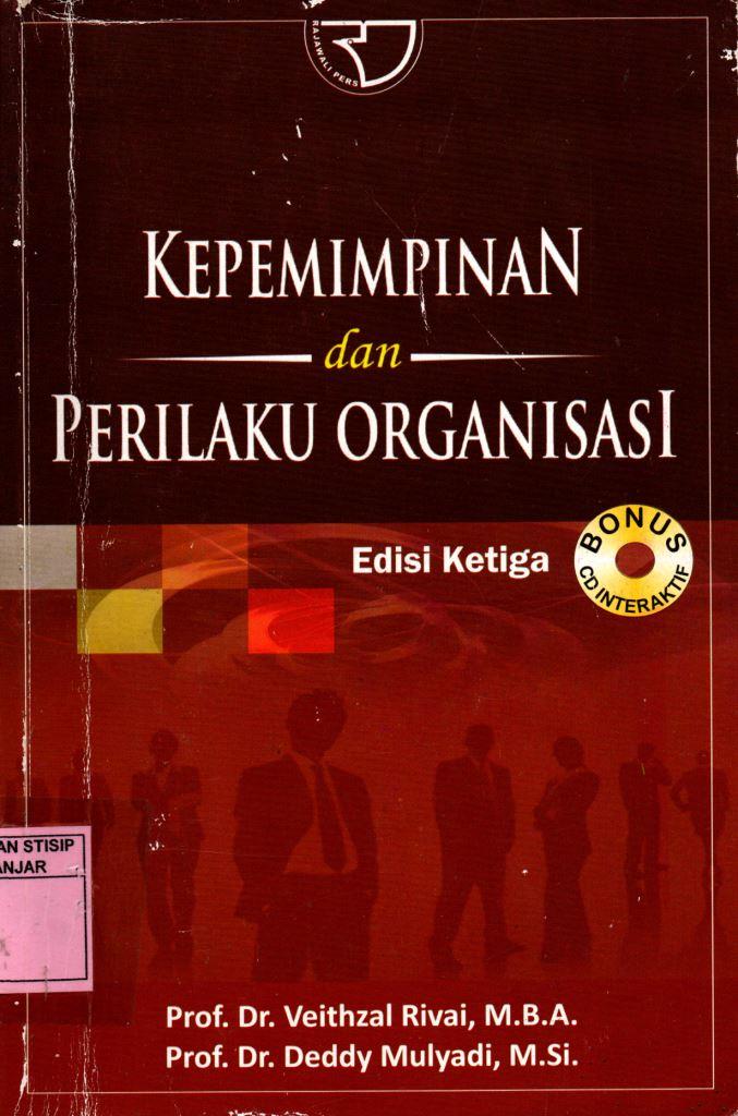 KEPEMIMPINAN dan PERILAKU ORGANISASI Edisi Ketiga
