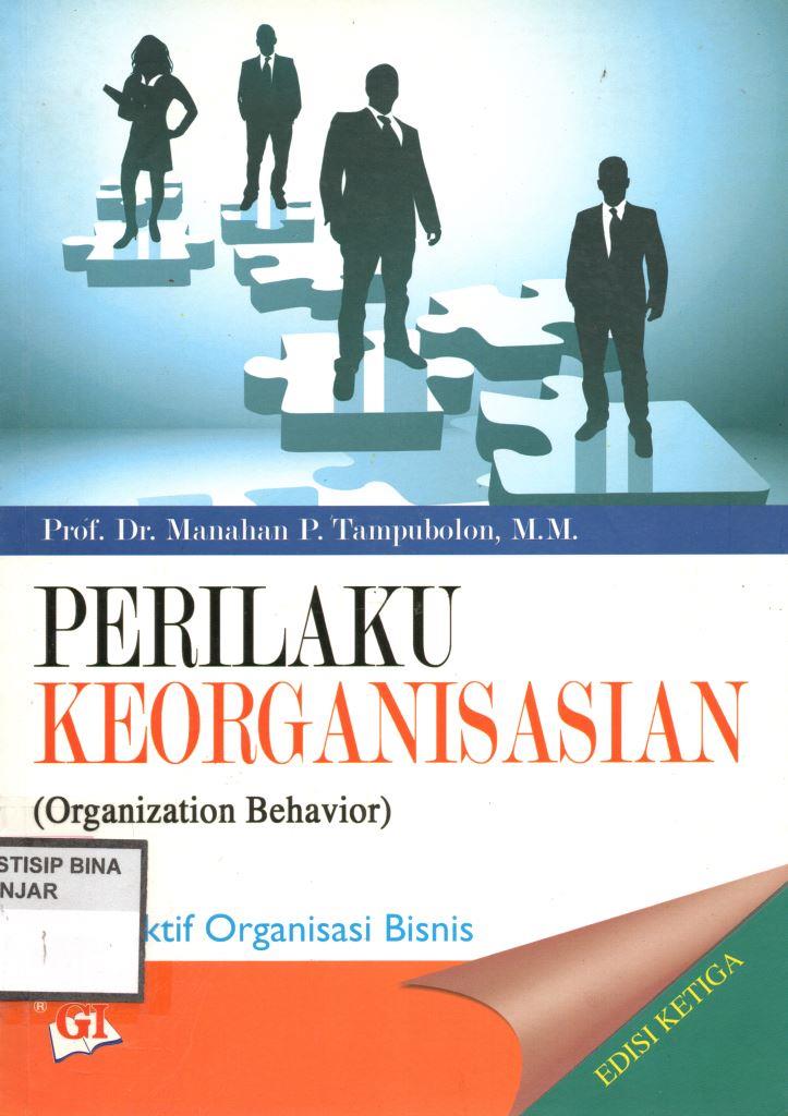 PERILAKU KEORGANISASIAN (Organization Behavior)