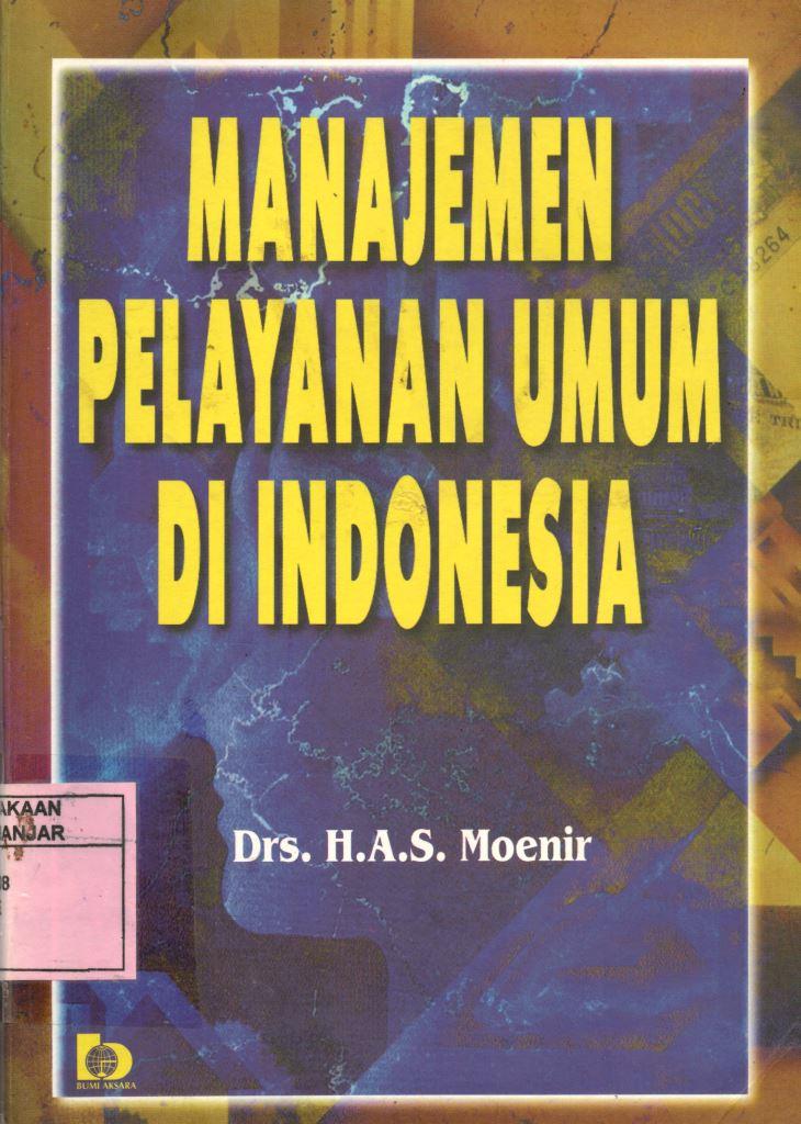 MANAJEMEN PELAYANAN UMUM DI INDONESIA