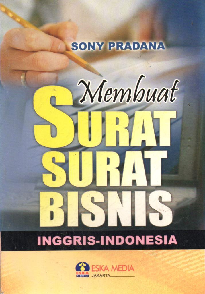MEMBUAT SURAT-SURAT BISNIS (INGGRIS - INDONESIA)