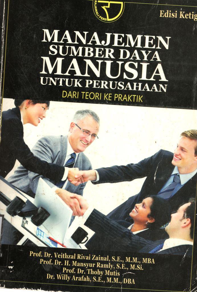 MANAJEMEN SUMBER DAYA MANUSIA UNTUK PERUSAHAAN DARI TEORI KE PRAKTEK