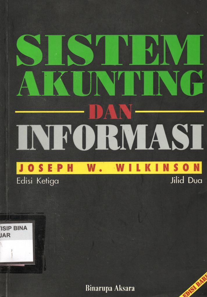 SISTEM AKUNTING DAN INFORMASI Edisi Ketiga Jilid 2