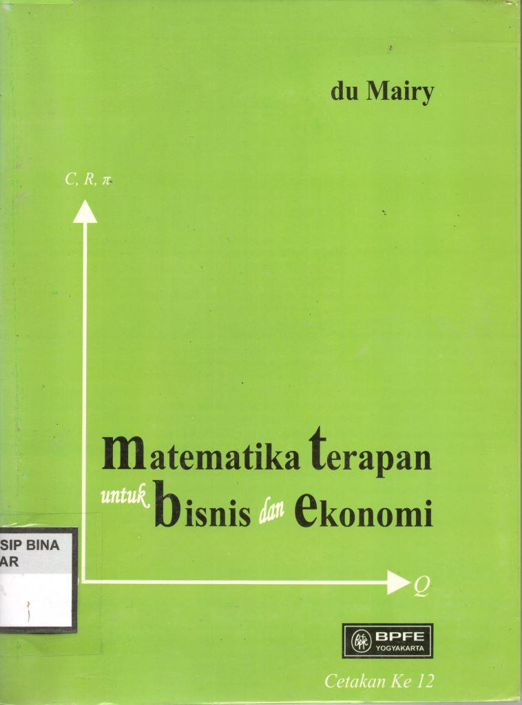 Matematika Terapan untuk bisnis dan ekonomi