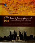 Peran Informasi Geospasial : Dalam Pembangunan Indonesia