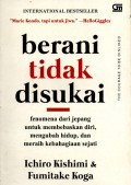 BERANI TIDAK DISUKAI