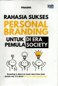 RAHASIA PERSONAL BRANDING  UNTUK DI ERA PEMULA SOCIETT