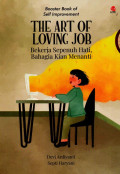 BEKERJA SEPENUH HATI, BAHAGIA KIAN MENANTI