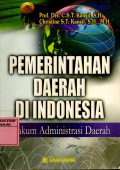 Pemerintahan Daerah Di Indonesia : Hukum Administrasi Daerah