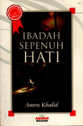 IBADAH SEPENUH HATI