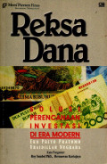 REKSA DANA : Solusi Perencaan Investasi Di Era Modern