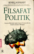 Filsafat Politik : Kajian Historis Dari Zaaman Yunani Kuno Smapai Zaman Modern