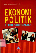 Ekonomi Politik : Teori dan Realita