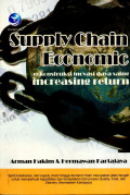 SUPPLY CHAIN ECONOMIC: Rekonstruksi Inovasi Daya Saing Increasing Return