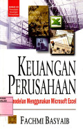 Keuangan Perusahaan : Pemodelan Menggunakan Microsoft Excel