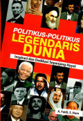 POLITIKUS-POLITIKUS LEGENDARIS DUNIA: Inspirasi dan Dedikasi Sepanjang Hayat