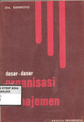 Dasar-Dasar Organisasi Manajemen