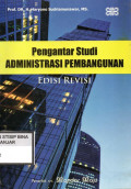 Pengantar Studi ADMINISTRASI PEMBANGUNAN (EDISI REVISI)
