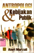 Antropologi & Kebijakan Publik