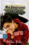 MY BOY FRIEND IS A BAD BOY