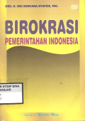 BIROKRASI PEMERINTAHAN INDONESIA