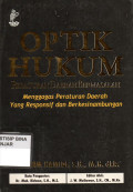 OPTIK HUKUM PERATURAN DAERAH BERMASALAH : Menggagas Peraturan Daerah Yang Responsif dan Berkesinambungan