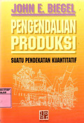 Pengendalian Produksi : Suatu Pendekatan Kuantitatif