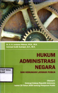 HUKUM ADMINISTRASI NEGARA : DAN KEBIJAKAN PELAYANAN PUBLIK