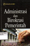 Administrasi dan Birokrasi Pemerintahan