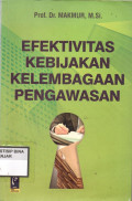 EFEKTIVITAS KEBIJAKAN KELEMBAGAAN PENGAWASAN