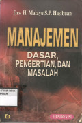MANAJEMEN DASAR, PENGERTIAN, DAN MASALAH