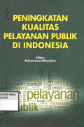 PENINGKATAN KUALITAS PELAYANAN PUBLIK DI INDONESIA