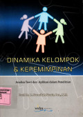 DINAMIKA KELOMPOK & KEPEMIMPINAN : Analisa Teori dan Aplikasi dalam Penelitian