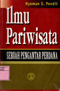 Ilmu Pariwisata : SEBUAH PENGANTAR PERDANA